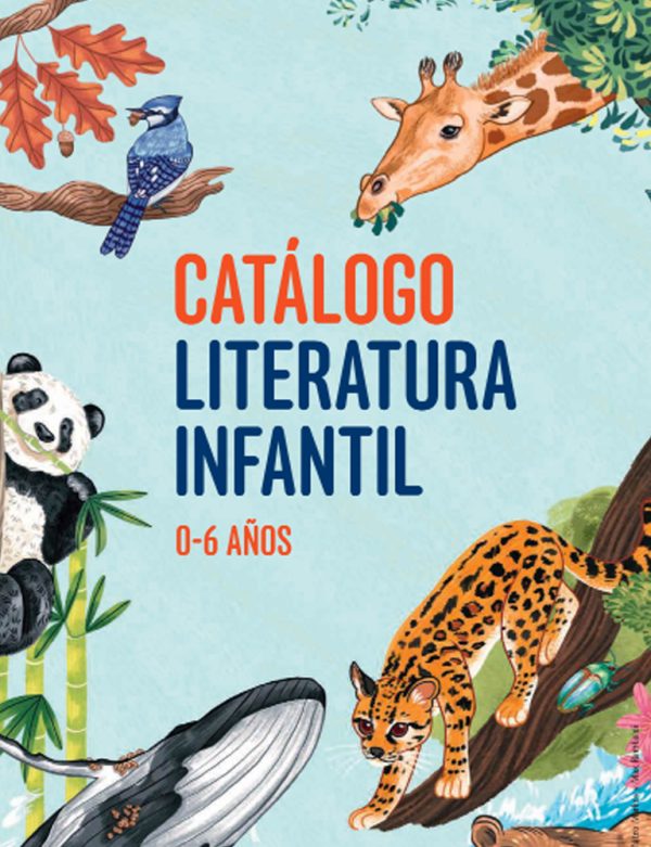 CATALOGO LITERATURA INFANTIL ( 0-6 ) AÑOS